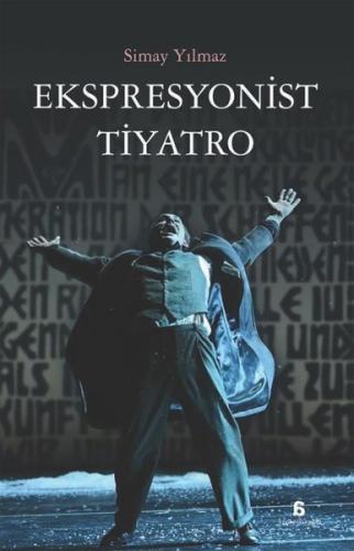 Ekspresyonist Tiyatro | Kitap Ambarı