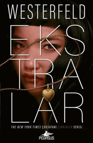 Ekstralar - Çirkinler Serisi 4. Kitap