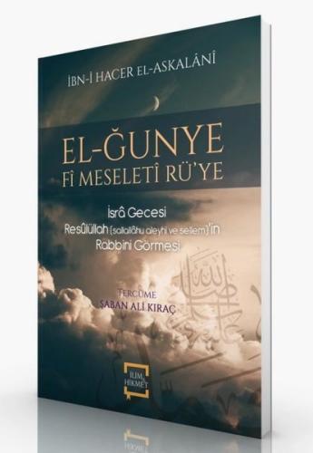 El-Ğunye Fi Meseleti Rü'ye | Kitap Ambarı
