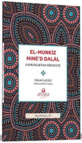 El-Munkiz Mine'd Dalal Sapkınlıktan Hidayete