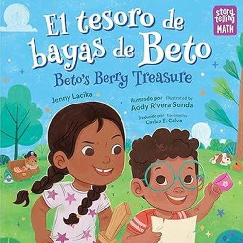 El tesoro de bayas de Beto / Beto's Berry Treasure
