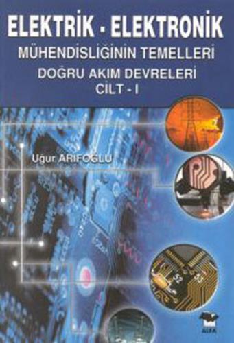Elektrik - Elektronik Mühendisliğinin Temelleri Doğru Akım Devreleri C