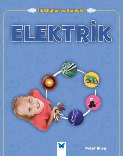 Elektrik-İlk Bilgiler ve Deneyler