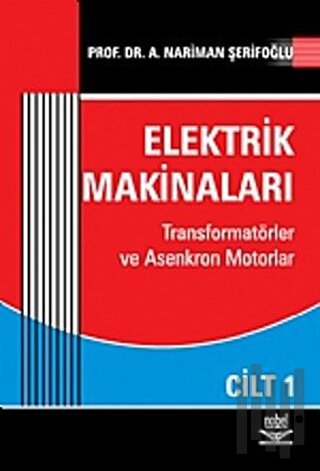 Elektrik Makinaları Cilt: 1