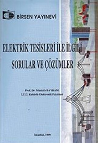 Elektrik Tesisleri ile İlgili Sorular ve Çözümleri