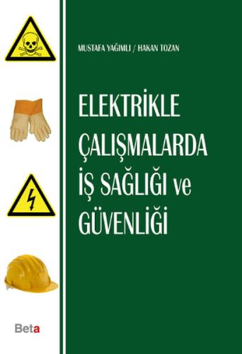 Elektrikle Çalışmalarda İş Sağlığı ve Güvenliği | Kitap Ambarı