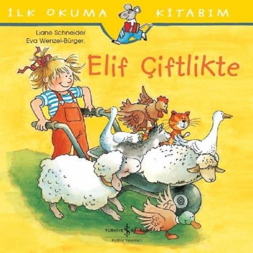 Elif Çiftlikte-İlk Okuma Kitabım