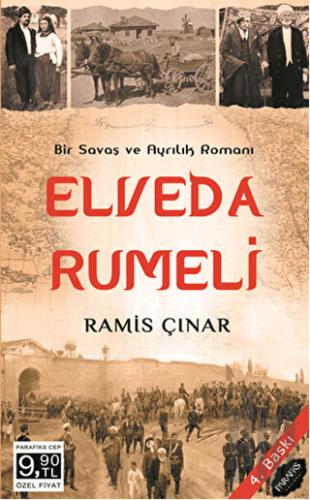 Elveda Rumeli - Savaş ve Ayrılık Romanı
