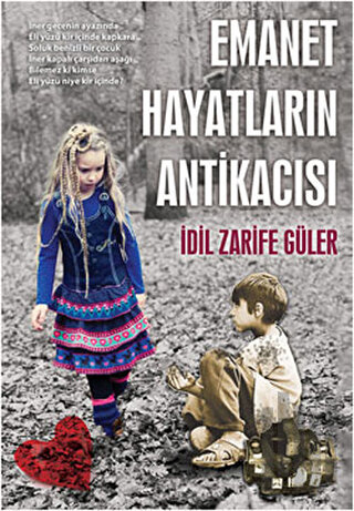 Emanet Hayatların Antikacısı