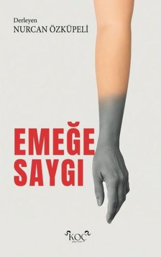 Emeğe Saygı (Ciltli)