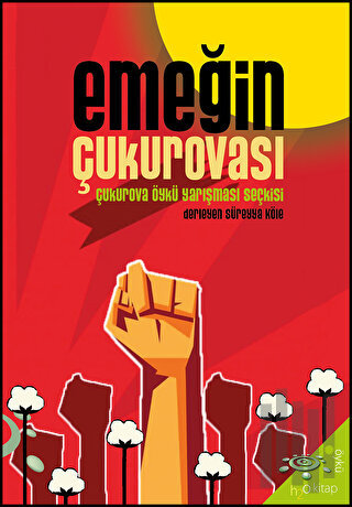 Emeğin Çukurovası