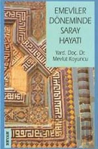Emeviler Döneminde Saray Hayatı
