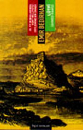 Emir Bedirhan: 20. Yüzyılın Başlarında Kürt Milliyetçi Söylemine Bir Örnek