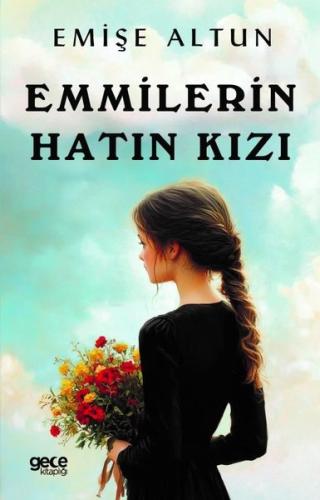Emmilerin Hatın Kızı