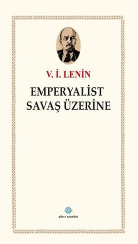 Emperyalist Savaş Üzerine | Kitap Ambarı