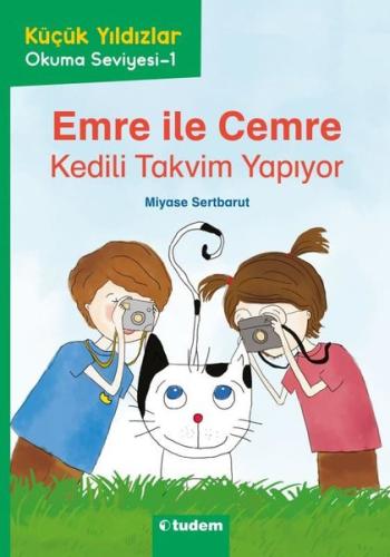Emre İle Cemre: Kedili Tavim Yapıyor - Küçük Yıldızlar Okuma Seviyesi 