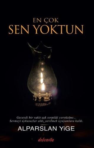 En Çok Sen Yoktun | Kitap Ambarı