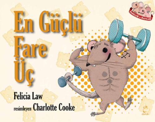 En Güçlü Fare Üç | Kitap Ambarı