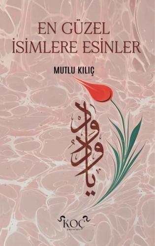 En Güzel İsimlere Esinler (Ciltli)