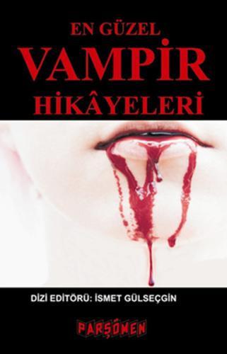 En Güzel Vampir Hikayeleri | Kitap Ambarı