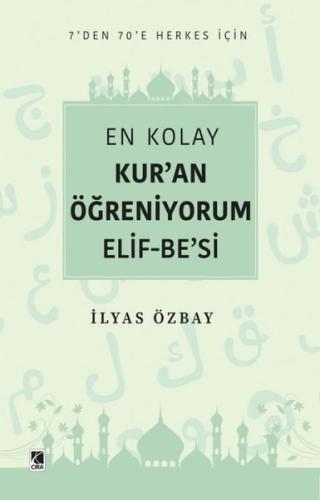 En Kolay Kuran Öğreniyorum Elif-Besi - 7'den 70'e Herkes İçin