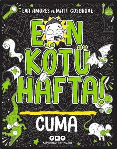 En Kötü Hafta! Cuma | Kitap Ambarı
