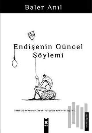 Endişenin Güncel Söylemi