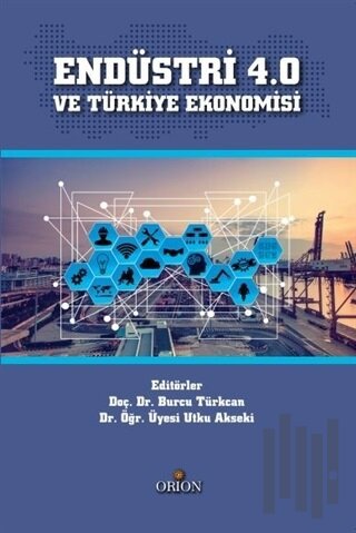 Endüstri 4.0 ve Türkiye Ekonomisi