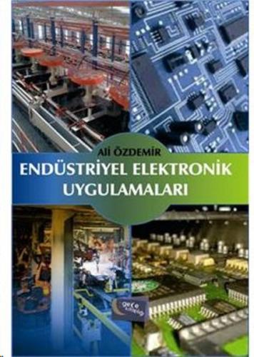 Endüstriyel Elektronik Uygulamaları | Kitap Ambarı