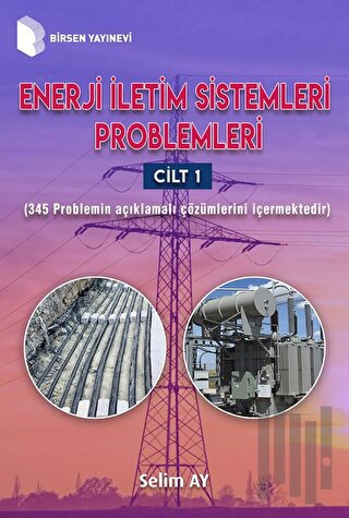 Enerji İletim Sistemleri Problemleri 1