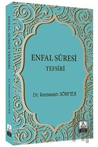 Enfal Suresi Tefsiri