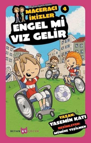 Engel mi Vız Gelir-Maceracı İkizler 4