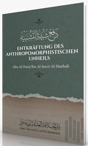 Entkraftung Des Anthropomorphistischen Unheils