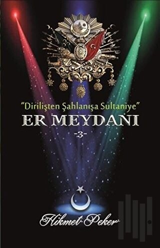 Er Meydanı 3 / Gönülden Damlalar (Tek Kitap)