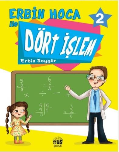 Erbin Hoca İle Dört İşlem 2 | Kitap Ambarı