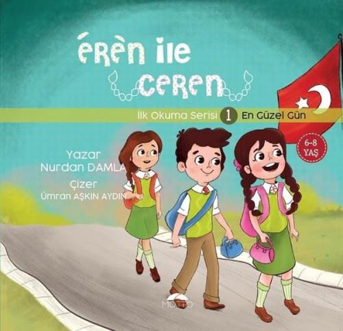 Eren ile Ceren İlk Okuma Serisi 1 - En Güzel Gün | Kitap Ambarı