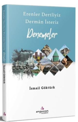 Erenler Dertliyiz Derman İsteriz - Denemeler | Kitap Ambarı
