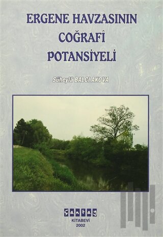 Ergene Havzasının Coğrafi Potansiyeli