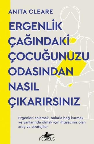 Ergenlik Çağındaki Çocuğunuzu Odasından Nasıl Çıkarırsınız | Kitap Amb
