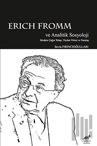 Erich Fromm ve Analitik Sosyoloji
