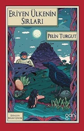 Eriyen Ülkenin Sırları | Kitap Ambarı