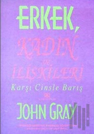 Erkek, Kadın ve İlişkileri