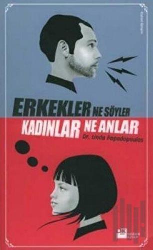 Erkekler Ne Söyler, Kadınlar Ne Anlar