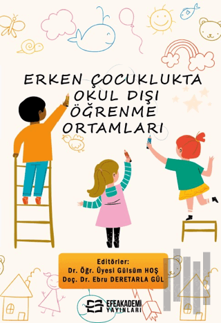 Erken Çocuklukta Okul Dışı Öğrenme Ortamları