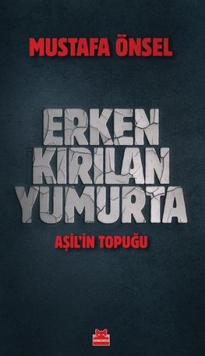 Erken Kırılan Yumurta - Aşil'in Topuğu | Kitap Ambarı