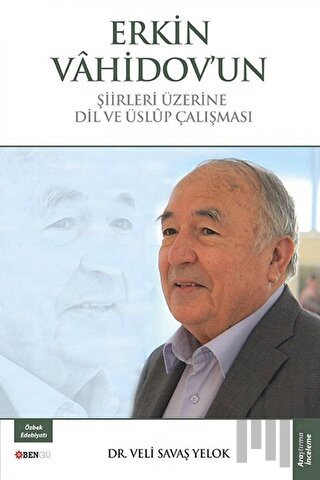 Erkin Vahidov'un Şiirleri Üzerine Dil ve Üslup Çalışması
