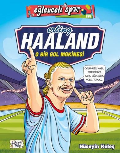 Erling Haaland - O Bir Gol Makinesi | Kitap Ambarı
