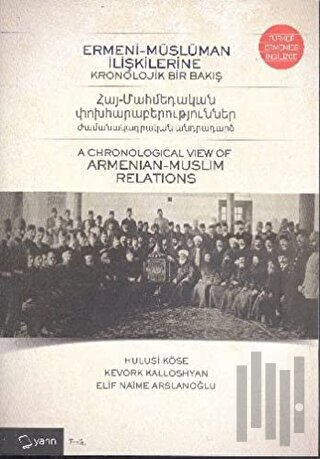 Ermeni-Müslüman İlişkilerine Kronolojik Bir Bakış