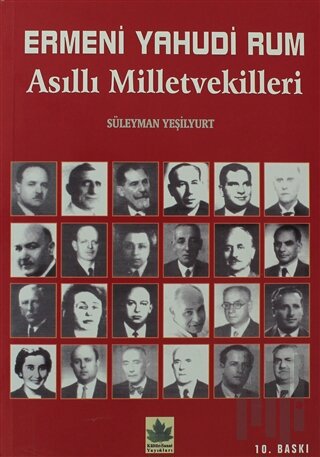 Ermeni Yahudi Rum Asıllı Milletvekilleri