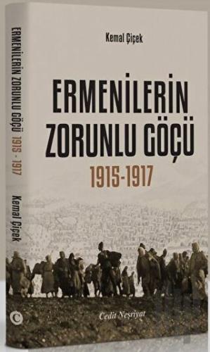 Ermenilerin Zorunlu Göçü 1915-1917 | Kitap Ambarı
